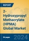 2-Hydroxypropyl Methacrylate (HPMA) Global Market Insights 2024, Analysis and Forecast to 2029, by Manufacturers, Regions, Technology, Application - Product Thumbnail Image