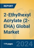 2-Ethylhexyl Acrylate (2-EHA) Global Market Insights 2024, Analysis and Forecast to 2029, by Manufacturers, Regions, Technology, Application- Product Image