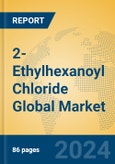 2-Ethylhexanoyl Chloride Global Market Insights 2024, Analysis and Forecast to 2029, by Manufacturers, Regions, Technology, Application- Product Image