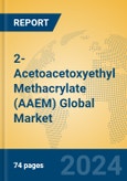 2-Acetoacetoxyethyl Methacrylate (AAEM) Global Market Insights 2024, Analysis and Forecast to 2029, by Manufacturers, Regions, Technology, Application- Product Image