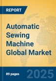 Automatic Sewing Machine Global Market Insights 2024, Analysis and Forecast to 2029, by Manufacturers, Regions, Technology, Application- Product Image