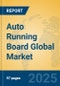 Auto Running Board Global Market Insights 2024, Analysis and Forecast to 2029, by Manufacturers, Regions, Technology, Application - Product Image