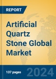 Artificial Quartz Stone Global Market Insights 2024, Analysis and Forecast to 2029, by Manufacturers, Regions, Technology, Application- Product Image