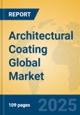 Architectural Coating Global Market Insights 2024, Analysis and Forecast to 2029, by Manufacturers, Regions, Technology, Application, Product Type- Product Image