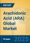 Arachidonic Acid (ARA) Global Market Insights 2024, Analysis and Forecast to 2029, by Manufacturers, Regions, Technology, Application, Product Type - Product Thumbnail Image