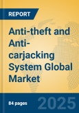 Anti-theft and Anti-carjacking System Global Market Insights 2025, Analysis and Forecast to 2030, by Manufacturers, Regions, Technology, Product Type- Product Image