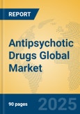 Antipsychotic Drugs Global Market Insights 2024, Analysis and Forecast to 2029, by Market Participants, Regions, Technology, Product Type- Product Image