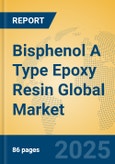 Bisphenol A Type Epoxy Resin Global Market Insights 2025, Analysis and Forecast to 2030, by Manufacturers, Regions, Technology, Application- Product Image