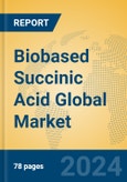 Biobased Succinic Acid Global Market Insights 2024, Analysis and Forecast to 2029, by Manufacturers, Regions, Technology, Application- Product Image