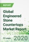 Global Engineered Stone Countertops Market Report - Product Image