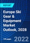 Europe Ski Gear & Equipment Market Outlook, 2028 - Product Thumbnail Image