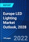 Europe LED Lighting Market Outlook, 2028 - Product Thumbnail Image