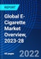 Global E-Cigarette Market Overview, 2023-28 - Product Image
