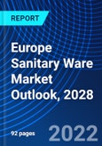 Europe Sanitary Ware Market Outlook, 2028- Product Image