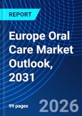 Europe Oral Care Market Outlook, 2031- Product Image