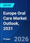 Europe Oral Care Market Outlook, 2031 - Product Thumbnail Image