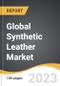 Global Synthetic Leather Market 2023-2030 - Product Image