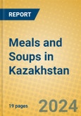 Meals and Soups in Kazakhstan- Product Image