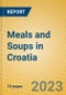 Meals and Soups in Croatia - Product Image