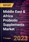 Middle East & Africa Probiotic Supplements Market Forecast to 2028 - COVID-19 Impact and Regional Analysis - Product Thumbnail Image
