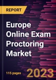 Europe Online Exam Proctoring Market Forecast to 2028 - COVID-19 Impact and Regional Analysis- Product Image