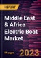 Middle East & Africa Electric Boat Market Forecast to 2028 - COVID-19 Impact and Regional Analysis - Product Thumbnail Image