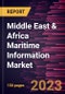 Middle East & Africa Maritime Information Market Forecast to 2028 - COVID-19 Impact and Regional Analysis - Product Thumbnail Image