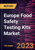 Europe Food Safety Testing Kits Market Forecast to 2028 - COVID-19 Impact and Regional Analysis- Product Image