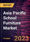 Asia Pacific School Furniture Market Forecast to 2028 - COVID-19 Impact and Regional Analysis- Product Image
