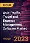 Asia-Pacific Travel and Expense Management Software Market Forecast to 2028 - COVID-19 Impact and Regional Analysis - Product Thumbnail Image