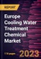 Europe Cooling Water Treatment Chemical Market Forecast to 2028 - COVID-19 Impact and Regional Analysis - Product Thumbnail Image