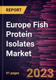 Europe Fish Protein Isolates Market Forecast to 2028 - COVID-19 Impact and Regional Analysis- Product Image