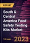 South & Central America Food Safety Testing Kits Market Forecast to 2028 - COVID-19 Impact and Regional Analysis - Product Thumbnail Image