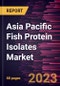 Asia Pacific Fish Protein Isolates Market Forecast to 2028 - COVID-19 Impact and Regional Analysis - Product Image
