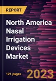 North America Nasal Irrigation Devices Market Forecast to 2028 - COVID-19 Impact and Regional Analysis- Product Image