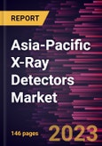 Asia-Pacific X-Ray Detectors Market Forecast to 2028 - COVID-19 Impact and Regional Analysis- Product Image