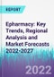 Epharmacy: Key Trends, Regional Analysis and Market Forecasts 2022-2027 - Product Image