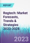 Regtech: Market Forecasts, Trends & Strategies 2023-2028 - Product Thumbnail Image