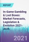 In-Game Gambling & Loot Boxes: Market Forecasts, Legislation & Evolution 2021-2025 - Product Thumbnail Image
