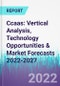 Ccaas: Vertical Analysis, Technology Opportunities & Market Forecasts 2022-2027 - Product Thumbnail Image