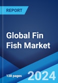 Global Fin Fish Market Report by Fish Type, Environment, Distribution Channel, and Region 2024-2032- Product Image