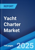 Yacht Charter Market: Global Industry Trends, Share, Size, Growth, Opportunity and Forecast 2023-2028- Product Image