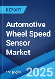 Automotive Wheel Speed Sensor Market: Global Industry Trends, Share, Size, Growth, Opportunity and Forecast 2023-2028- Product Image