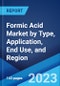 Formic Acid Market by Type, Application, End Use, and Region 2023-2028 - Product Thumbnail Image
