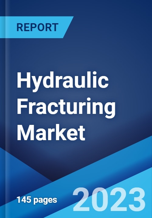 Hydraulic Fracturing Market Global Industry Trends, Share, Size
