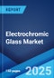 Electrochromic Glass Market: Global Industry Trends, Share, Size, Growth, Opportunity and Forecast 2023-2028 - Product Thumbnail Image