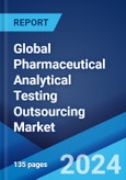 Global Pharmaceutical Analytical Testing Outsourcing Market by Type, Service, End User, and Region 2024-2032- Product Image