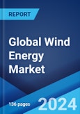 Global Wind Energy Market Report by Component, Rating, Installation, Turbine Type, Application, and Region 2024-2032- Product Image