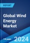 Global Wind Energy Market Report by Component, Rating, Installation, Turbine Type, Application, and Region 2024-2032 - Product Image