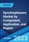 Synchrophasors Market by Component, Application, and Region 2023-2028 - Product Thumbnail Image